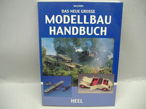 HEEL Jerry Scutts "Das neue Modellbau Handbuch" NEU